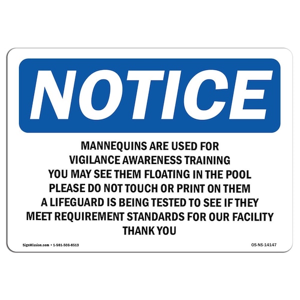 Signmission OSHA Notice, 5" Height, Mannequins Are Used For Vigilance Awareness Sign, 7" X 5", Landscape OS-NS-D-57-L-14147 - main